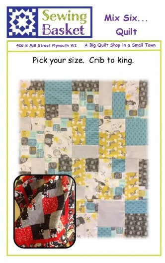 Mix 6 Quilt Pattern in 4 Sizes by The Sewing Basket - Great with Fat Quarters too.
