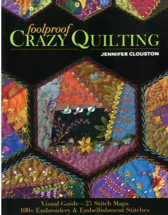 Foolproof Crazy Quilting, book, from C&T Publishing