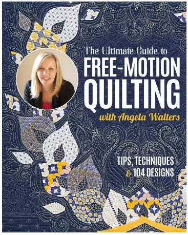 Free Motion Quilting with Angela Walters Book