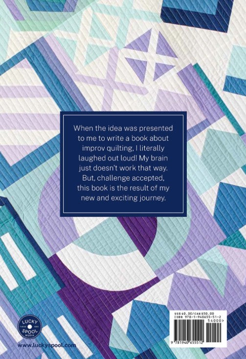 Imperfect: Embracing Improv Quilting